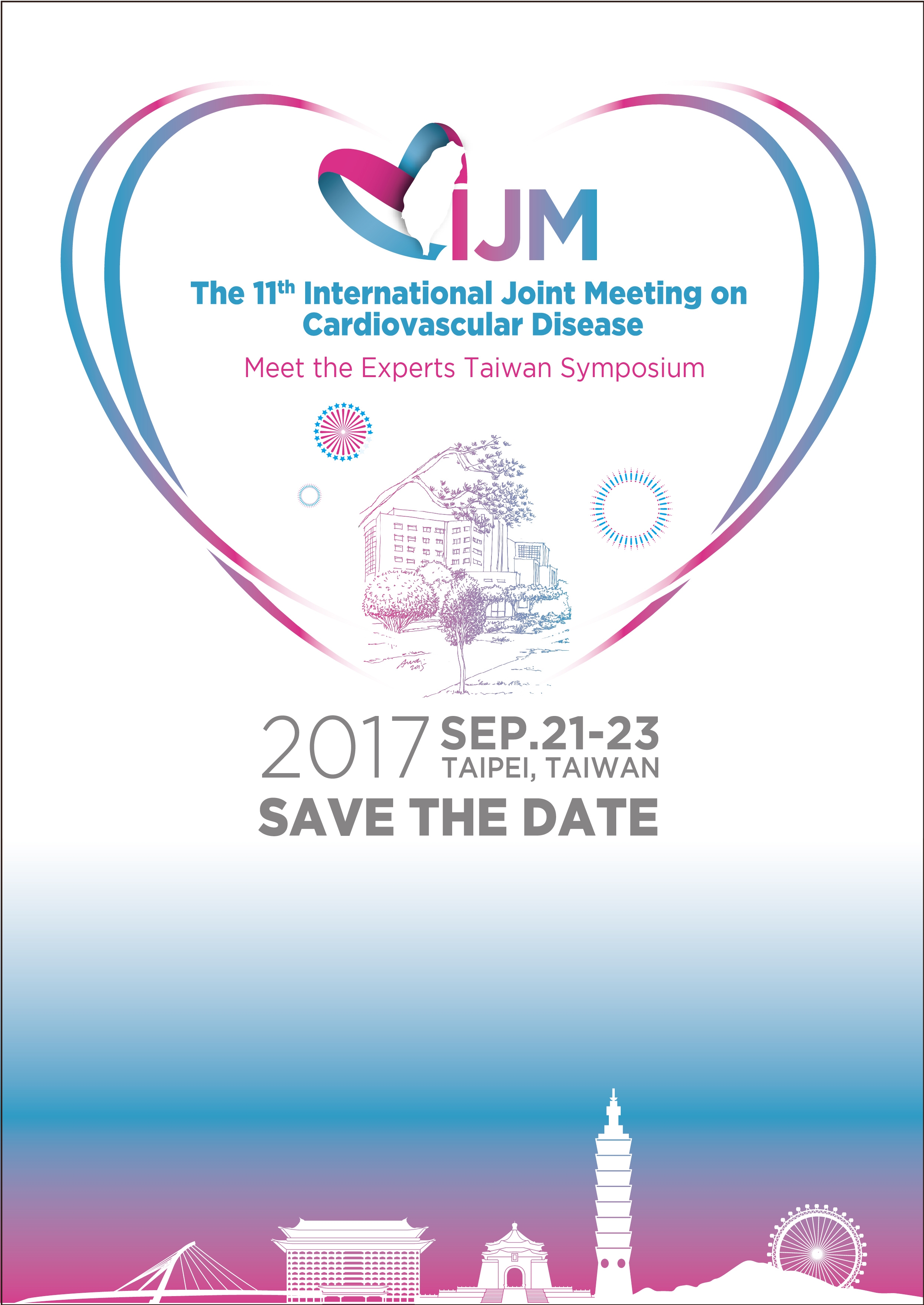THE 11th International Joint Meeting on Cardiovascular Disease–Meet the Experts Taiwan Symposium《Welcome all invited speakers to register》